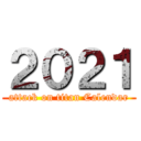 ２０２１ (attack on titan Calendar)