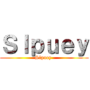 Ｓｌｐｕｅｙ (Slpuey )