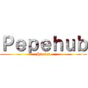 Ｐｅｐｅｈｕｂ (H3ntai)