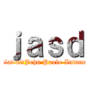 ｊａｓｄ (ulat ni:John Paolo Intano)