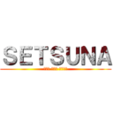 ＳＥＴＳＵＮＡ (Φως του Θεού)