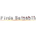 Ｆｉｒｄａ Ｓａｌｓａｂｉｌａ (Firda S.P)