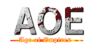 ＡＯＥ (Age of Empires )