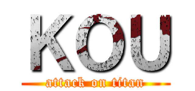 ＫＯＵ (attack on titan)