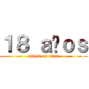 １８ ａñｏｓ (attack on titan)