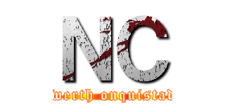 ＮＣ (Newerth onquistador)
