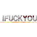 ＩＦＵＣＫＹＯＵ (attack on titan)