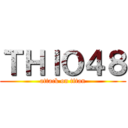 ＴＨＩＯ４８ (attack on titan)