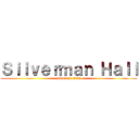 Ｓｉｌｖｅｒｍａｎ Ｈａｌｌ (attack on titan)