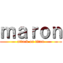 ｍａｒｏｎ (attack on titan)