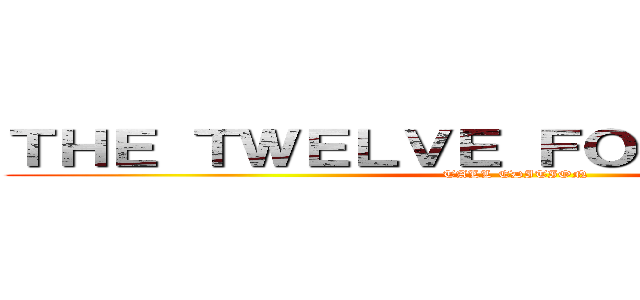 ＴＨＥ ＴＷＥＬＶＥ ＦＯＯＴ ＰＡＲＴＹ (TALL EDITION)