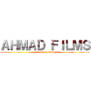 ＡＨＭＡＤ ＦＩＬＭＳ (attack on titan)