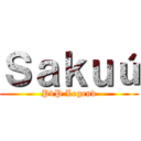 Ｓａｋｕú (PvP Legend)