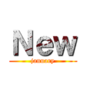 Ｎｅｗ (january)