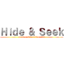 Ｈｉｄｅ ＆ Ｓｅｅｋ (attack on GalacticGamer200)
