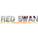 ＲＥＤ ＳＷＡＮ (attack on titan)