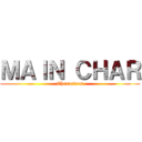 ＭＡＩＮ ＣＨＡＲ (Characters)