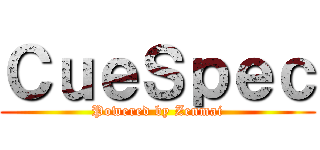 ＣｕｅＳｐｅｃ (Powered by Zenmai)