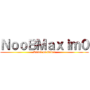 ＮｏｏＢＭａｘｉｍ０ (Attack on Gamer)