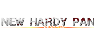 ＮＥＷ ＨＡＲＤＹ ＰＡＮＤＹ (attack on chorrisero)