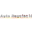 Ａｕｔｏ Ｒｅｇｕｌａｃｉóｎ (D.P.C.C)