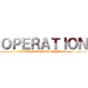 ＯＰＥＲＡＴＩＯＮ (L'ATTAQUE DES TITANS)