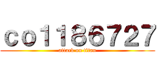 ｃｏ１１８６７２７ (attack on titan)