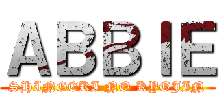 ＡＢＢＩＥ (SHINGEKI NO KYOJIN)