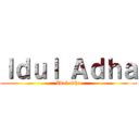 Ｉｄｕｌ Ａｄｈａ (Idul adha)