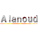 Ａｌａｎｏｕｄ (attack on titan)
