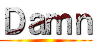 Ｄａｍｎ ()