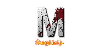 Ｍ (English)
