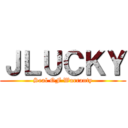 ＪＬＵＣＫＹ (Seal OF Warranty)