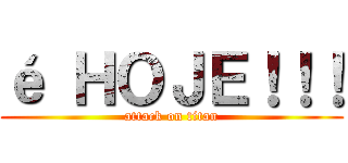 é ＨＯＪＥ！！！ (attack on titan)