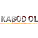 ＫＡＢＯＤ ＯＬ (Heaven  Crusader)