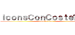 ＩｃｏｎｓＣｏｎＣｏｓｔｅñｉｔａ (InconsVacilados)