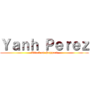 Ｙａｎｈ Ｐｅｒｅｚ (Attack on Support)