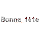 Ｂｏｎｎｅ ｆêｔｅ (attack on titan)