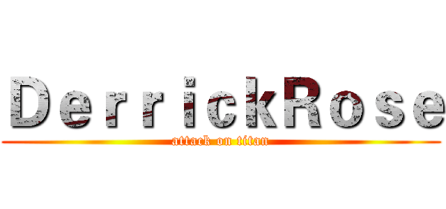 ＤｅｒｒｉｃｋＲｏｓｅ (attack on titan)