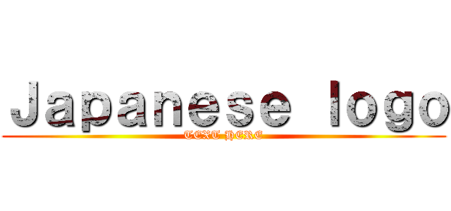 Ｊａｐａｎｅｓｅ ｌｏｇｏ (TEXT HERE)