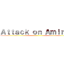 Ａｔｔａｃｋ ｏｎ Ａｍｉｒａｈ ()