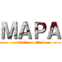 ＭＡＰＡ (attack on titan)