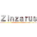 Ｚｉｎｚａｒｕｓ (attack on Guardian)