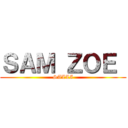 ＳＡＭ ＺＯＥ  (SALLI)