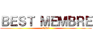 ＢＥＳＴ ＭＥＭＢＲＥ (OMG)
