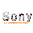 Ｓｏｎｙ (La más perrona aqui)