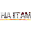 ＨＡＩＴＡＭ (uchiha member)