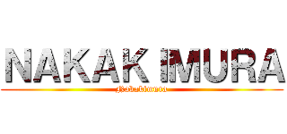 ＮＡＫＡＫＩＭＵＲＡ (Nakakimura)