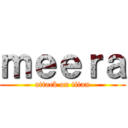 ｍｅｅｒａ (attack on titan)