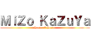 ＭｉＺｏ ＫａＺｕＹａ (Hunter X Hunter)